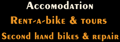 Accomodation Rent-a-bkie & tours Second hand bikes & repair